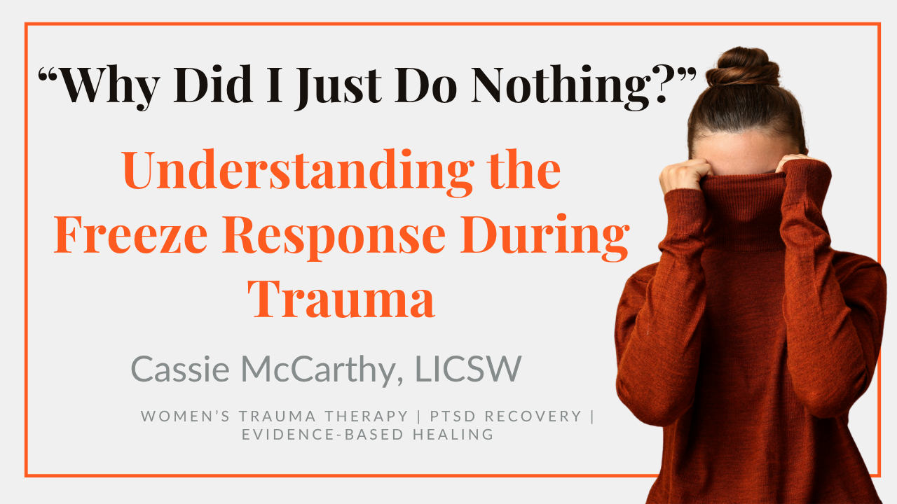 Understanding the Freeze Response During Trauma